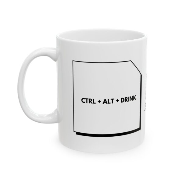 Cybersecurity Coffee Command Mug | CTRL + ALT + DRINK | CISOISM (11oz, 15oz) - Image 3